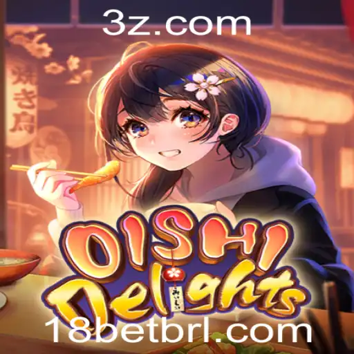 Descubra o Mundo de OishiDelights: Um Guia Completo com 18bet