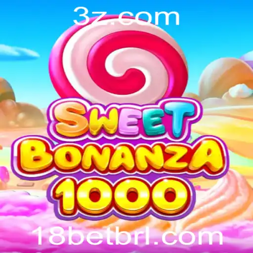 Explorando SweetBonanza1000: Um Mundo de Emoções com 18bet